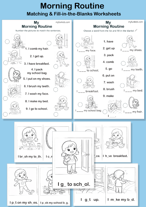 Printable Morning Routine ESL worksheets for learning English vocabulary in use. Matching and fill-in-the-blanks activities to practice daily routines like get up, brush teeth, and go to school. Perfect for beginner ESL learners.
