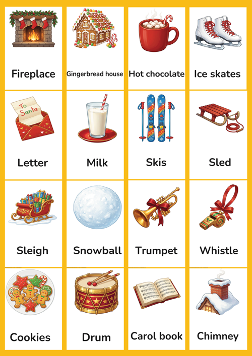 A cheerful set of 16 printable Christmas fun flashcards for preschool and kindergarten ESL learners. Features cute illustrations of sleigh, chimney, fireplace, cookies, milk, hot chocolate, gingerbread house, letter, carol book, drum, trumpet, whistle, ice skates, skis, sled and snowball. Perfect for building Christmas vocabulary in the classroom.